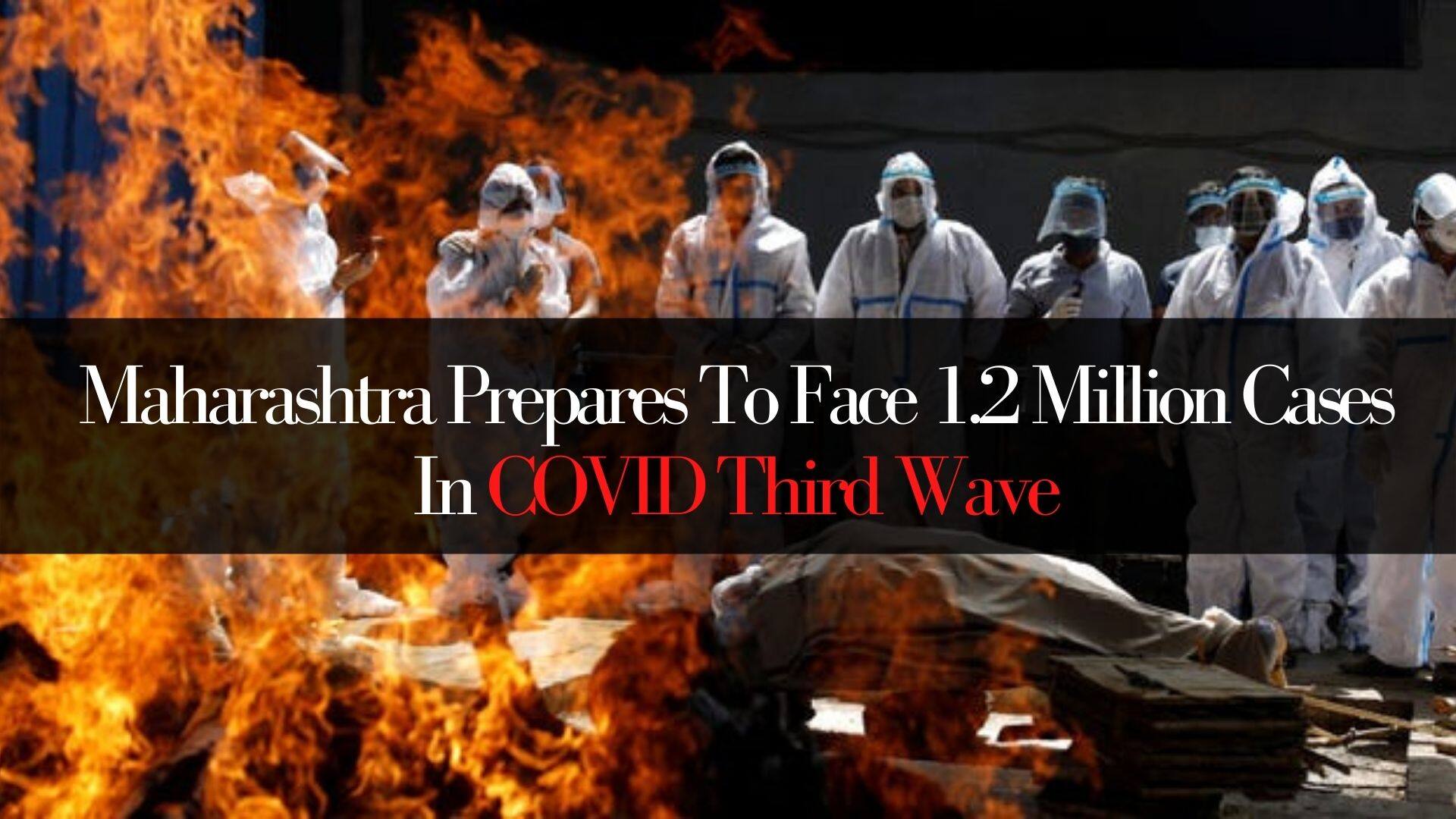 COVID-19 Live Updates: Maharashtra Prepares To Face 1.2 Million Cases In COVID-19 Third Wave